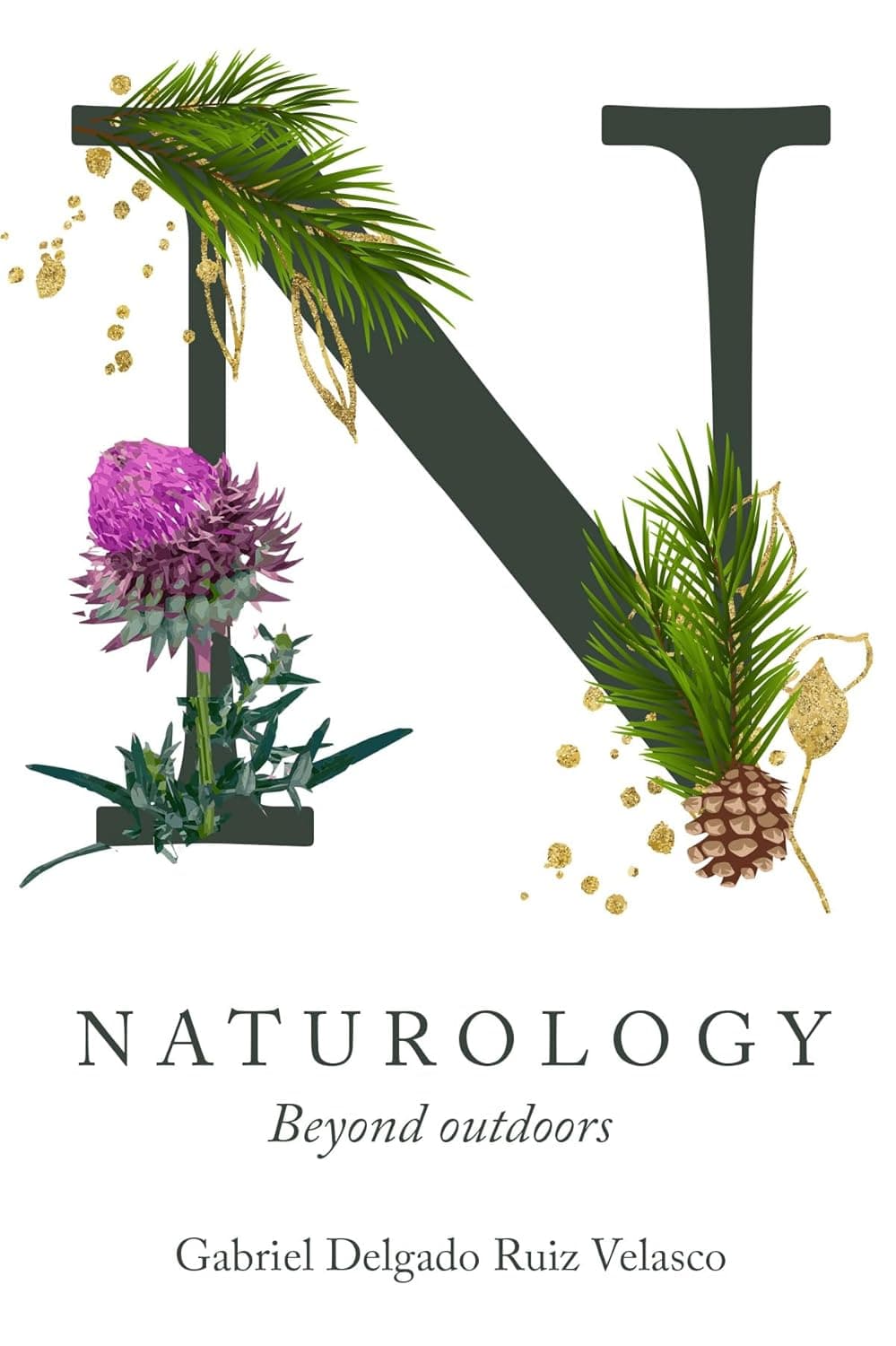 Naturology: Beyond outdoors