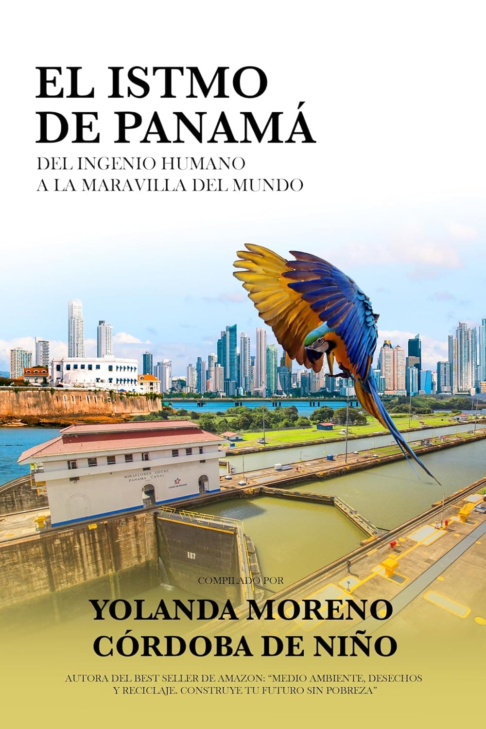 El istmo de Panamá del ingenio humano